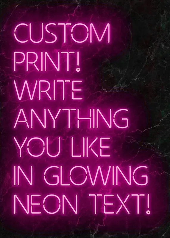 Instant Buy Custom Quote Neon Sign Print Pink