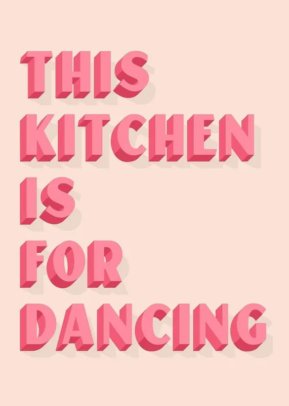 Trusted Brand This Kitchen Is For Dancing Block Pink Quote Print