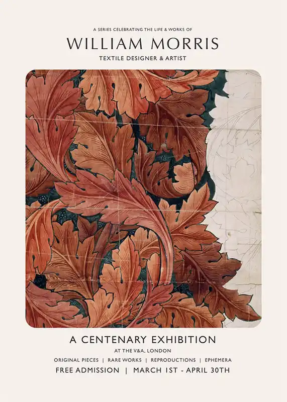 William Morris Leaves Sketch centenary exhibition poster Hot Picks