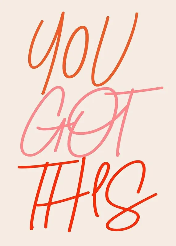 You Got This Quote Print No Minimum Order