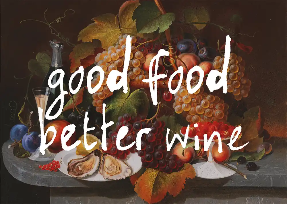 Good Food Better Wine Quote Print High Quality